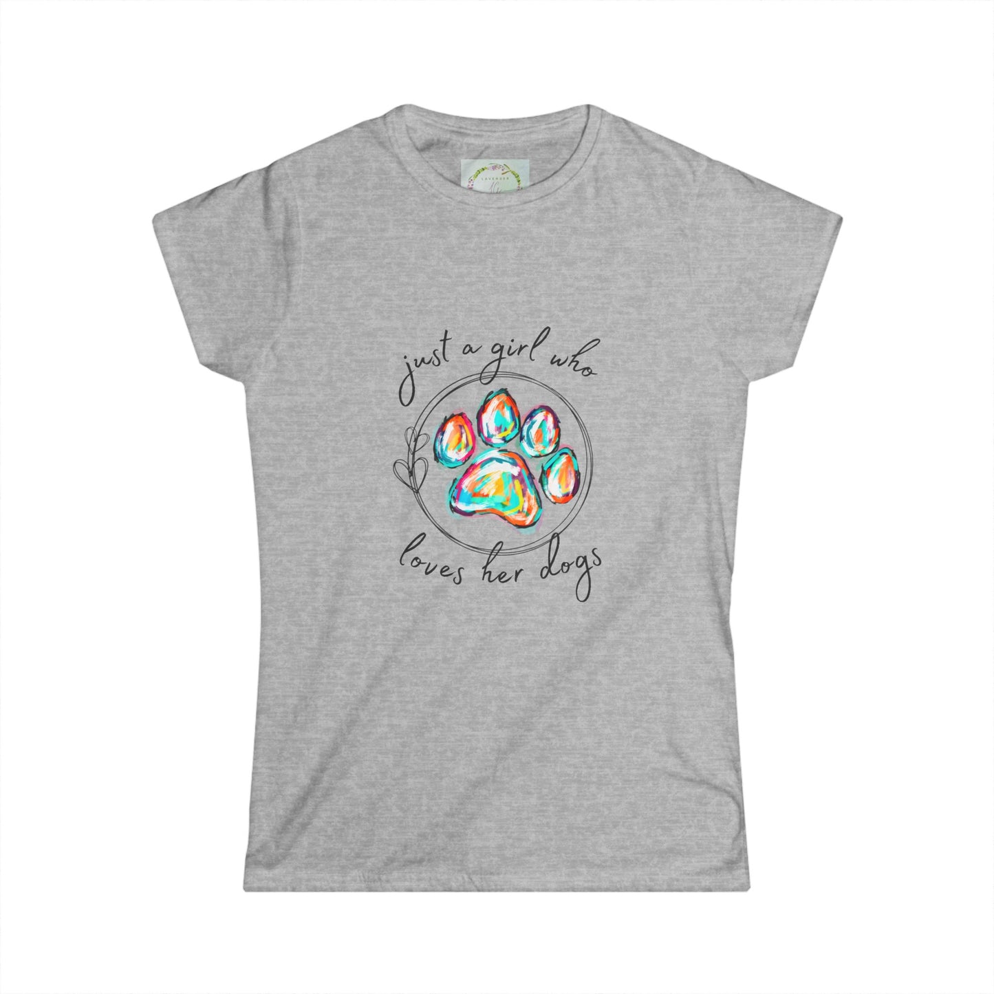 Just A Girl Who Loves Her Dogs -Tee Shirt